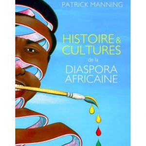 HISTOIRE ET CULTURES DE LA DIASPORA AFRICAINE