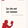 La vie est un roman